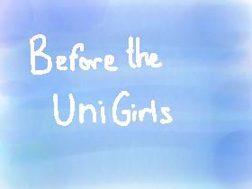 Before The Uni Girls - Ep. idk