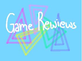 Game Reviews - Ep. 1