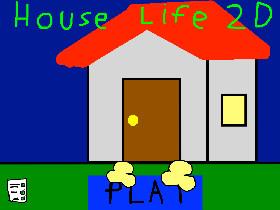 House Life 2D