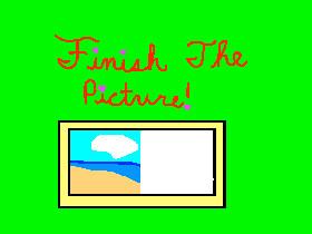 Finish the picture!