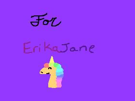 For ErikaJane