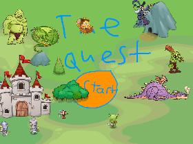 The quest part 1