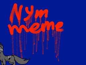 Nym meme with music