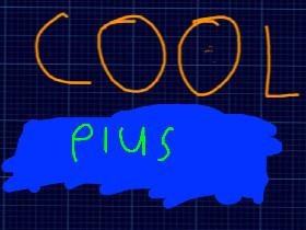 Cool plus!