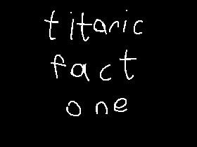 titanic fact one