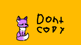 dont copy!