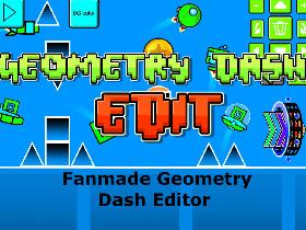 Geometry Dash Edit Beta 1