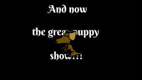 And now the great puppy show