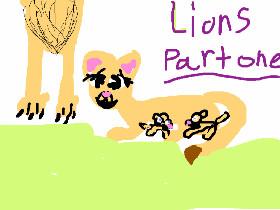 LIONS part one