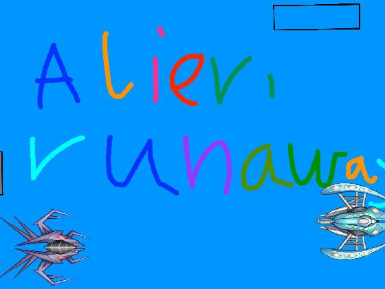 alien run away