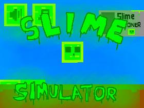 Slime Simulator 1