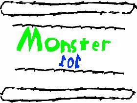 Monster 101