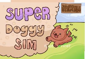 Super Doggy Sim (WIP)!