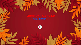 Gemmer Circle© *Press Edition*