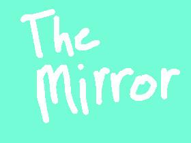 The Mirror