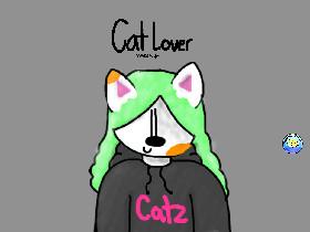 Fan Art for Catlover.