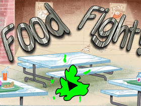 FOOD FIGHT!