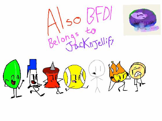 Meet Jacknjellify's BFDI!