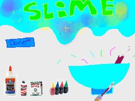 Make ur own slime 1