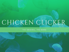 Chicken Clicker! but hacked...