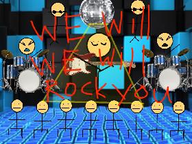 We will rock you song 1