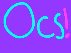 ocs!!! 1