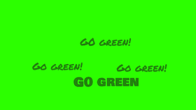 Go Green!