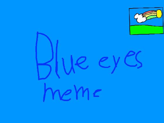 eyes blue (MEME) cerdit sunset star