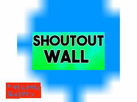 Shout Out Wall 1