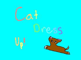 Cat Dress Up! 1