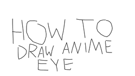 How To Draw Anime Eye