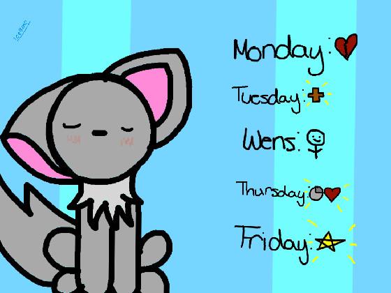 days of the week😿