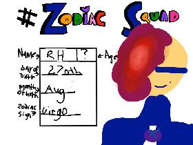 #Zodiac Squad Sign-ups 1 1