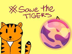 Help Tigers NOW  1 1