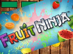 Fruit Ninja  1