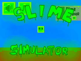 Slime Simulator (Updated)