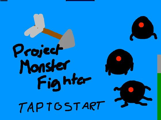 Project Monster Fighters 2