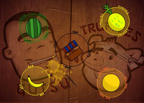 Fruit Ninja  1 1 1