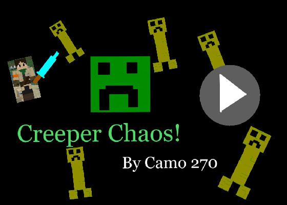 Creeper Chaos! 1