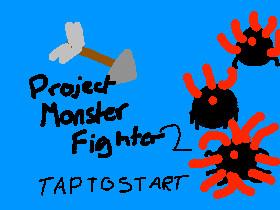 Project Monster Fighters 2