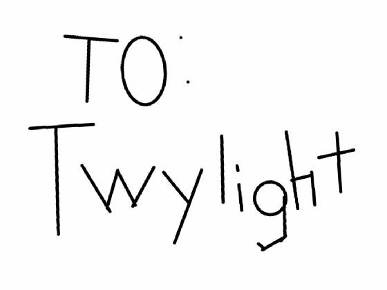 To: Tywlight 