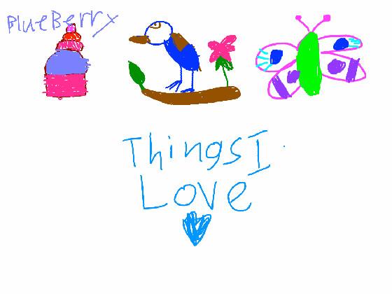 things I  Love