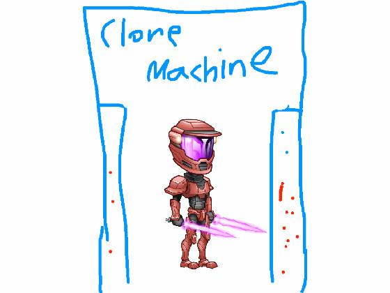 Myrhical Clone machine