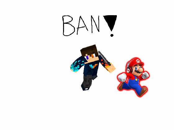 BAN YOU