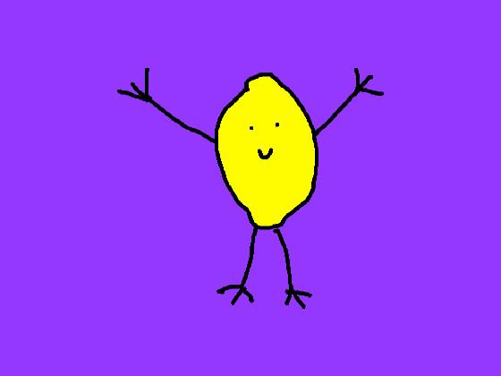 Dancing lemon!