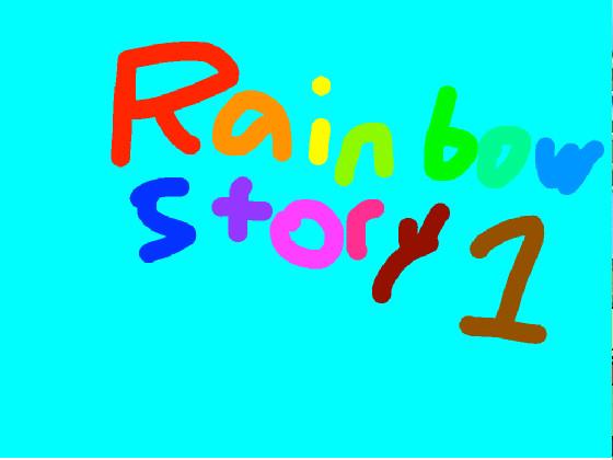 Rainbow story 1