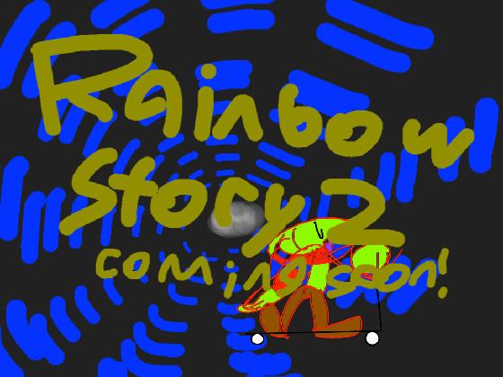 Rainbow Story 2 trailer