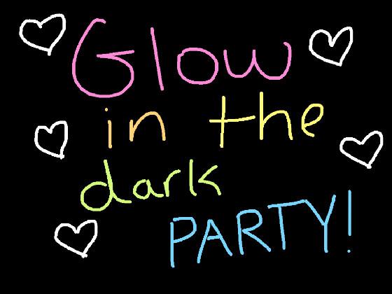 Glow in the dark party! by Sunny Studios 1