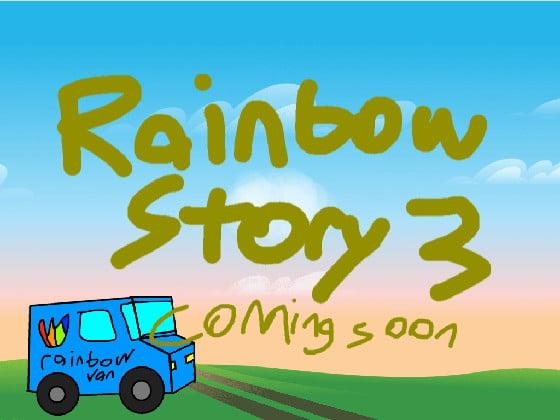 Rainbow Story 3 trailer