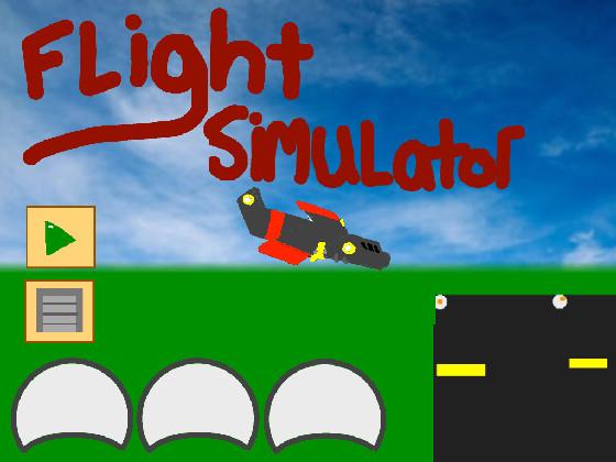 Flight Simulator (pls like) 1 1 1